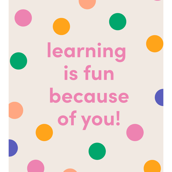 Learning is Fun Greeting Card View