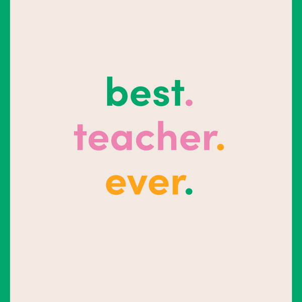 Best Teacher Ever Greeting Card View