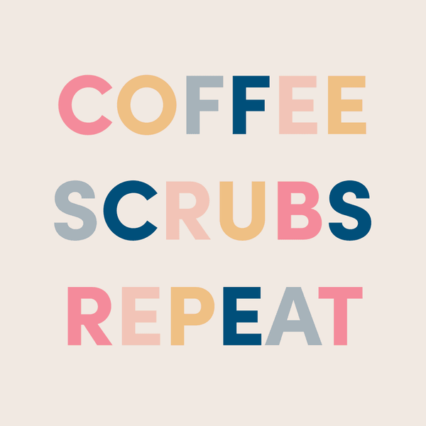 Coffee Scrubs Repeat Greeting Card View