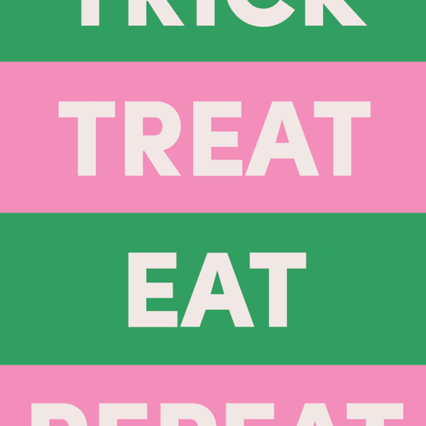 Trick Treat Eat Repeat Greeting Card View