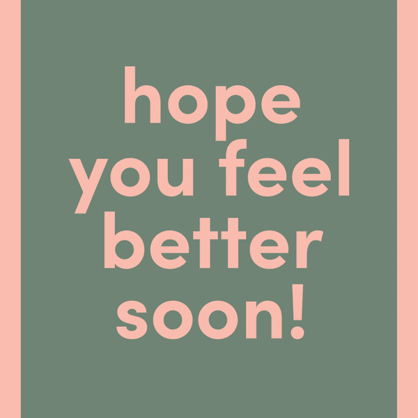 Feel Better Soon Greeting Card View