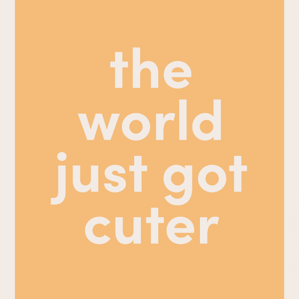 World Just Got Cuter Greeting Card View