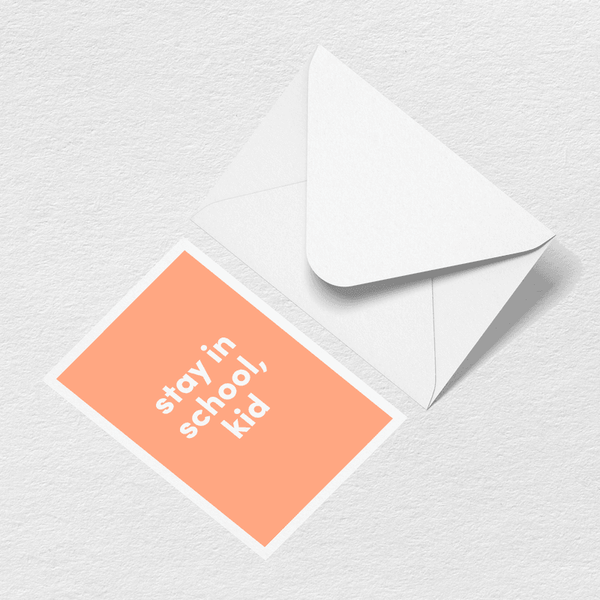 Stay in School Greeting Card View