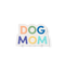 Dog Mom