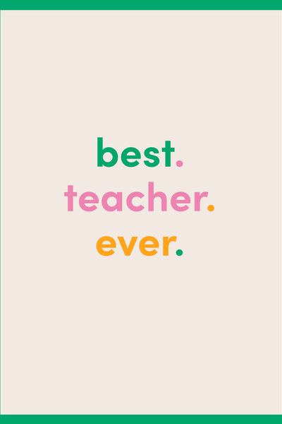 Best Teacher Ever Greeting Card View 2
