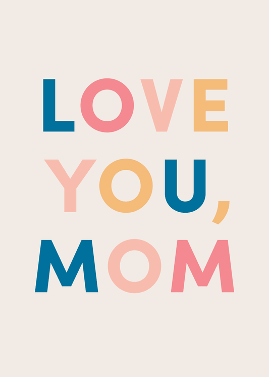 Love You Mom Multi Greeting Card View 2