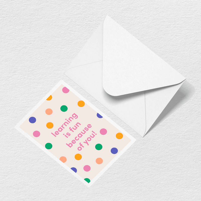 Learning is Fun Greeting Card View 
