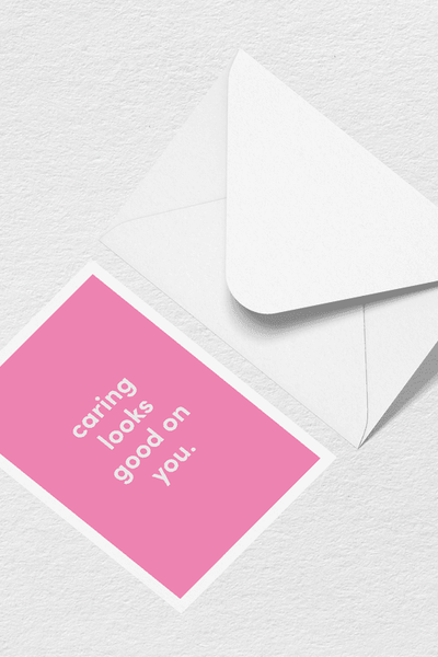 Caring Looks Good On You Greeting Card View 1
